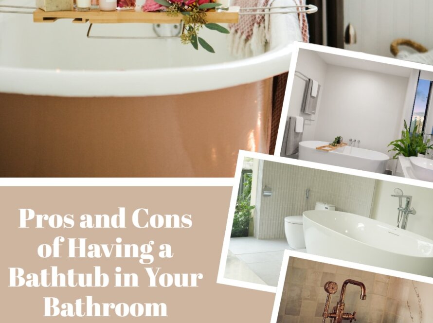 Pros and Cons of Having a Bathtub